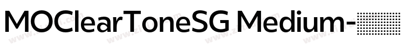 MOClearToneSG Medium字体转换